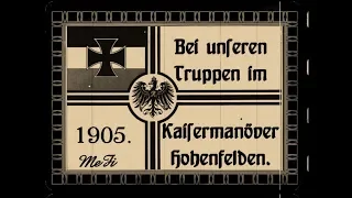 MeFi Filmwochenschau No 6 Bei unseren Truppen im Kaisermanöver Hohenfelden 1905