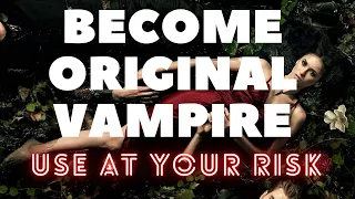 Original Vampire Subliminal [USE AT YOUR RISK]