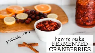 How to Make Fermented Cranberries in Honey | HEALTHY THANKSGIVING RECIPES 2020 Bumblebee Apothecary