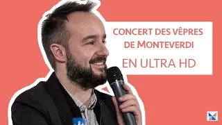 MétaMedia : Concert des Vêpres de Monteverdi en ULTRA-HD