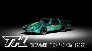 Hot Wheels '81 Camaro Then and Now Super Treasure Hunt [2022]