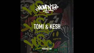 Momento Sound Podcast 001 - Tomi & Kesh