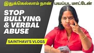 STOP Bullying and Verbal ABUSE NOW!  Sainthavi's USA Tamil Vlog