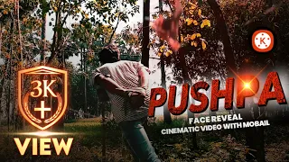 shoot Cinematic Pushpa face reveal with mobail | Pushpa face reveal seen Edit #pushpa #youtube #edit