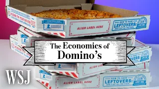 Domino’s Pizza Empire Was Built on Delivery. Now, That May Not Be Enough | WSJ The Economics Of