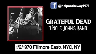 Grateful Dead "Uncle John's Band" Live Fillmore East 1/2/1970.