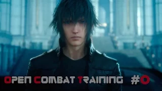 OPEN COMBAT TRAINING | Final Fantasy XV #0 - No Commentary [PS4 | HD | JP sub EN]