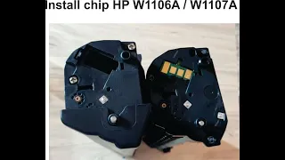 HP W1106A 06A - How to remove and install chip HP W1107A 07A