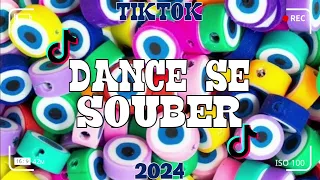 Dance se souber~{Tik Tok} 2024