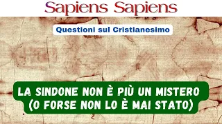 La Sindone non è più un mistero (o forse non lo è mai stato)