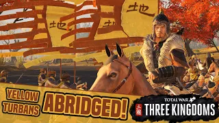 Total War: Three Kingdoms Abridged #1 | Yellow Turbans (Gong Du) Campaign Highlights