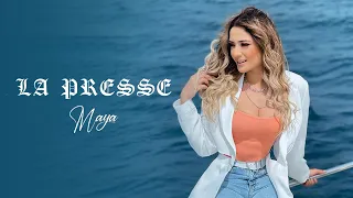 Maya - La Presse (Music Video)