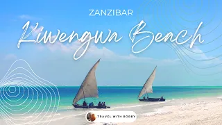 Kiwengwa Beach Review 🇹🇿 | Joy Under the Zanzibar Sun