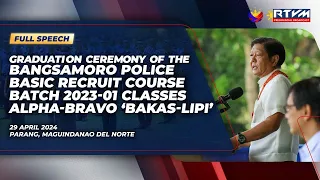 Graduation Ceremony of the BPBRC Batch 2023-01 Classes Alpha-Bravo ‘BAKAS-LIPI’ (Speech) 4/29/2024