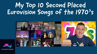 My Top 10 2nd Placed Eurovision Songs of the 1970's