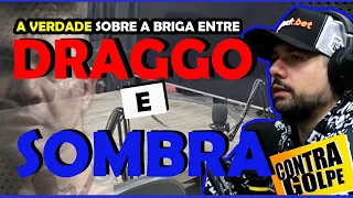 A verdade por trás da treta entre Edson Draggo e Rafael Sombra | CORTES TALK FIGHT
