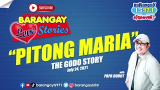 Barangay Love Stories: Unico hijo ni ama, isang MARIA rin pala! (Godo Story)