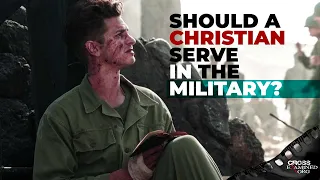 Should a Christian serve in the military?