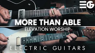 More Than Able | ELECTRIC GUITAR || Elevation Worship