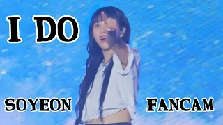 230715 'I DO' SOYEON FANCAM 소연 【(G)I-DLE WORLD TOUR in BANGKOK】