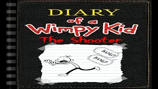 Diary of a Wimpy Kid: The Shooter