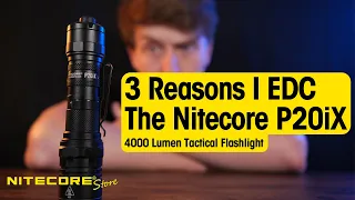 3 Reasons to EDC the Nitecore P20iX! |Flashlight Review|