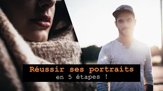 Réussir SES PORTRAITS en 5 ÉTAPES !