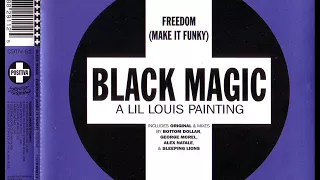 A LIL LOUIS PAINTING BLACK MAGIC - Freedom (make it funky) (original on and on strong vocal mix ROB