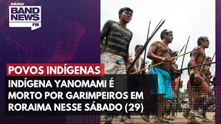 Indígena yanomami é morto por garimpeiros e comitiva do Governo Federal é enviada para Roraima