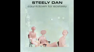 Steely Dan ~ Your Gold Teeth ~ Countdown To Ecstasy (HQ Audio)