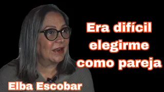 ELBA ESCOBAR ¨SER ACTRIZ ME HIZO SACRIFICAR LA PAREJA¨ #losexitosos