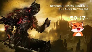 Dark Souls 3 Speedrun - SL1 Any% Glitchless - 50:17