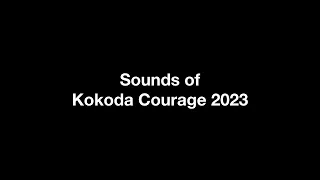 Sounds of Kokoda Courage 2023 [AUDIO ONLY]