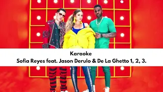 Sofia Reyes 1, 2, 3 feat  Jason Derulo & De La Ghe [KARAOKE]
