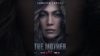 THE MOTHER - Jennifer Lopez