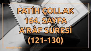 Fatih Çollak - 164.Sayfa - A'râf Suresi (121-130)