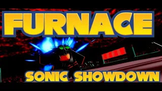 AWAKENING + Furnace Showcase | Sonic Showdown Update