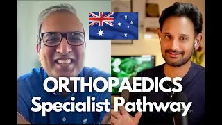 SPECIALIST ORTHOPAEDIC PATHWAY for Australia with Dr Sheraz Anjum FCPS FRACS | Comprehensive Guide