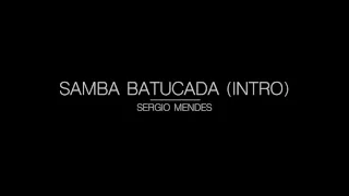 Samba Batucada (Intro)