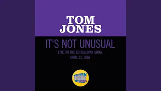 It's Not Unusual (Live On The Ed Sullivan Show, April 21, 1968)