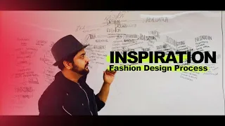 Fashion design process Inspiration | how to take inspiration | Inspiration | Fashion | Gaurav Mandal