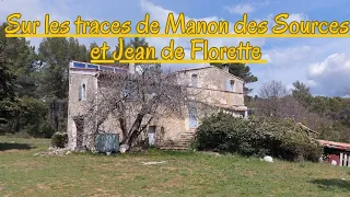 Sur les traces de Manon des Sources et Jean de Florette