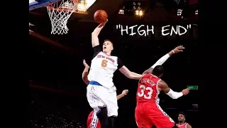 Kristaps Porzingis Mix - "High End" HD