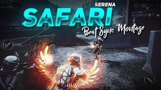 Serena - Safari  Beat Sync Edit Pubg Mobile Montage