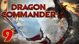 Divinity - Dragon Commander #9 [Немножко экспансии]