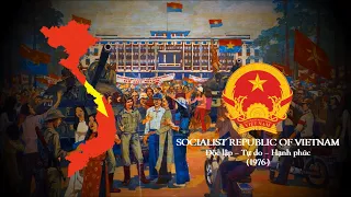 Tiến Quân Ca - National Anthem of the Socialist Republic of Vietnam (1976-)