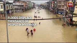 Floods Displace Thousands Of People In Myanmar