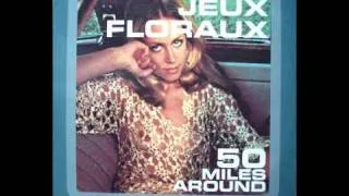 Jeux Floraux - 50 Miles Around (Funk You) (Original)