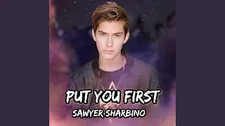 Put You First
