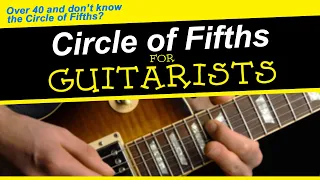 Over 40 and don't know the Circle of Fifths? [REVEALED]